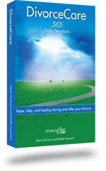 Divorce Care: Hope, Help, and Healing During and After Your Divorce